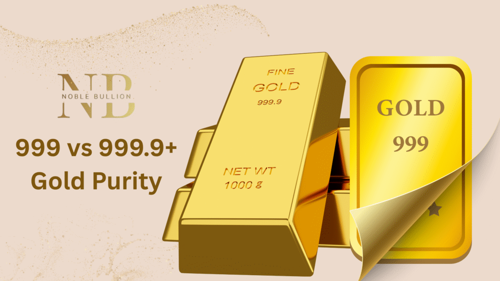 999 vs 999.9 Gold Purity: What’s the Difference Between 999 and 9999 Fine Gold?